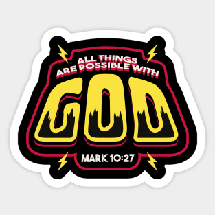 Faith Makes All Possible: Mark 10:27 Sticker